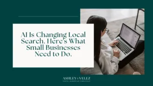 AI Is Changing Local Search. Here's What Small Businesses Need to Do.