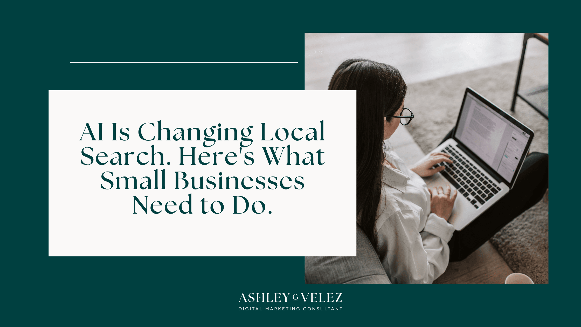 AI Is Changing Local Search. Here's What Small Businesses Need to Do.